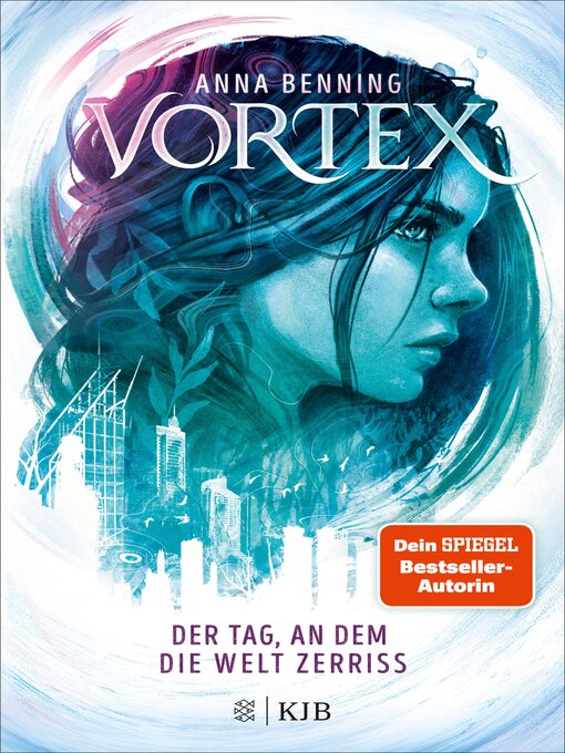 Title details for Vortex – Der Tag, an dem die Welt zerriss by Anna Benning - Wait list